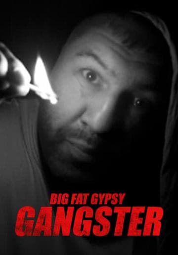 Big Fat Gypsy Gangster