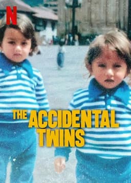 The Accidental Twins