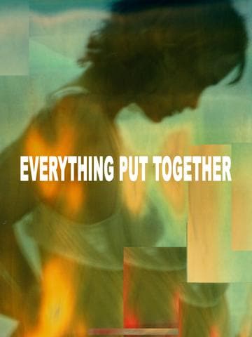 Everything Put Together